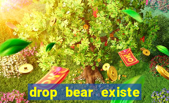 drop bear existe no brasil